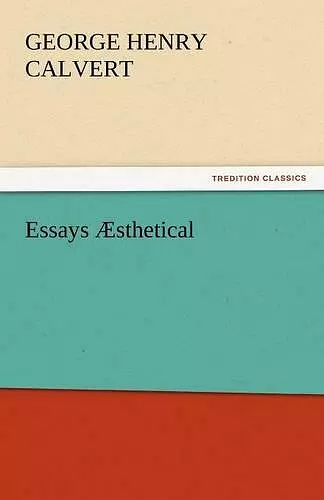 Essays Aesthetical cover