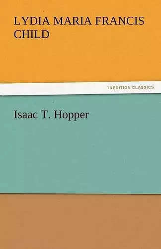 Isaac T. Hopper cover