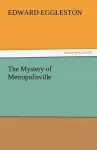 The Mystery of Metropolisville cover