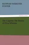 The Coquette the History of Eliza Wharton cover