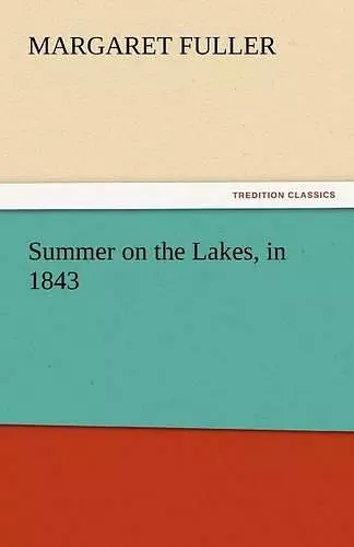 Summer on the Lakes, in 1843 cover