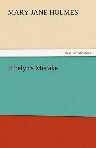 Ethelyn's Mistake cover