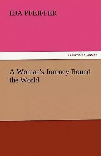 A Woman's Journey Round the World cover