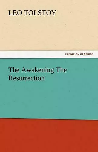 The Awakening the Resurrection cover