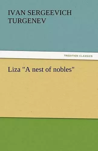 Liza a Nest of Nobles cover