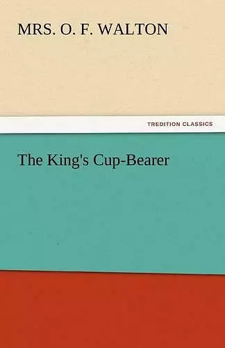 The King's Cup-Bearer cover