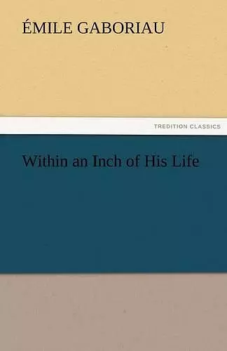 Within an Inch of His Life cover