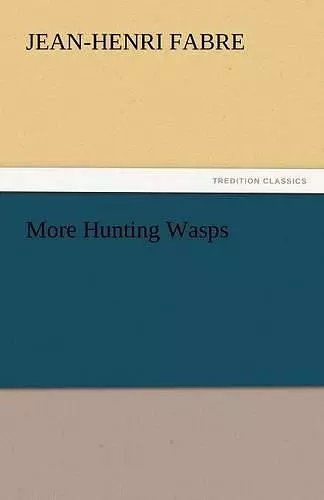 More Hunting Wasps cover