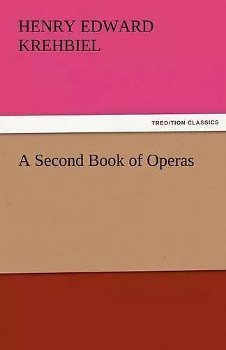 A Second Book of Operas cover