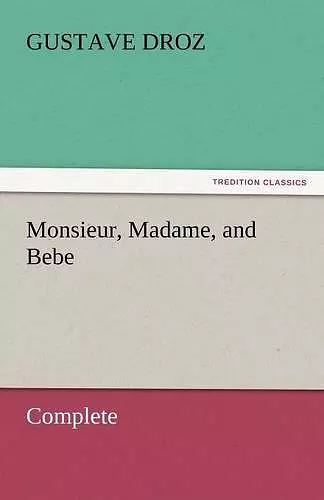 Monsieur, Madame, and Bebe - Complete cover