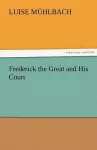 Frederick the Great and His Court cover