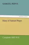 Diary of Samuel Pepys - Complete 1663 N.S. cover