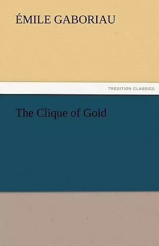 The Clique of Gold cover