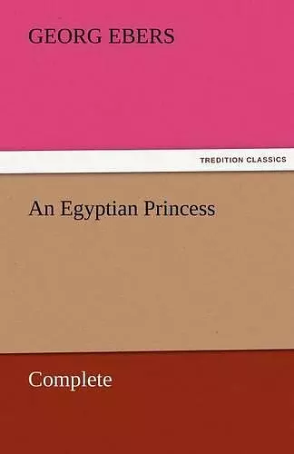 An Egyptian Princess - Complete cover