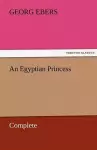 An Egyptian Princess - Complete cover