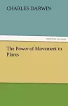 The Power of Movement in Plants cover