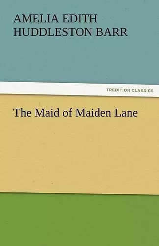 The Maid of Maiden Lane cover