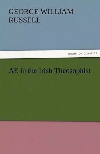 AE in the Irish Theosophist cover