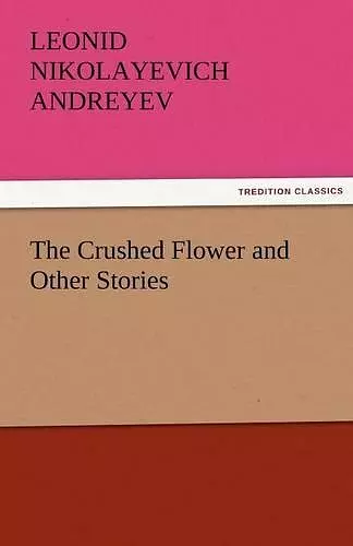 The Crushed Flower and Other Stories cover