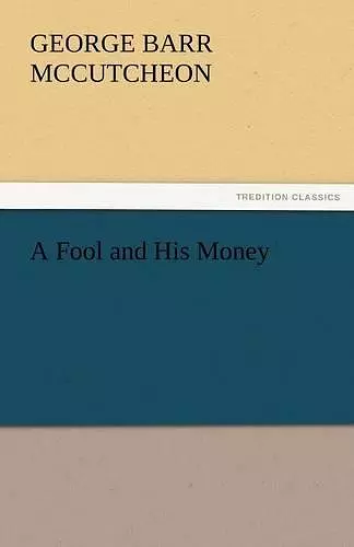 A Fool and His Money cover