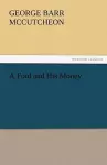 A Fool and His Money cover