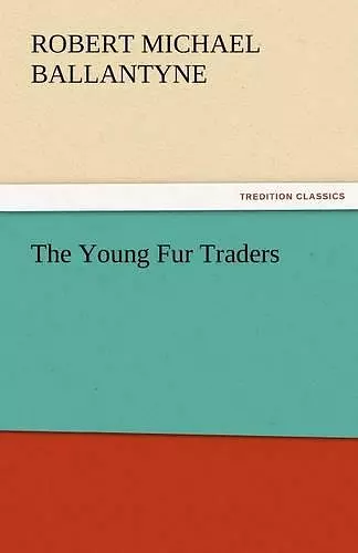 The Young Fur Traders cover