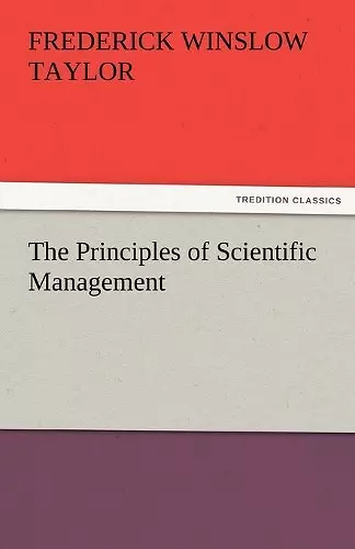 The Principles of Scientific Management cover