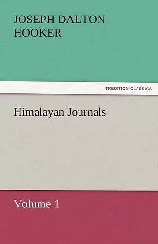 Himalayan Journals - Volume 1 cover