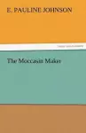 The Moccasin Maker cover