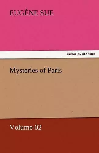 Mysteries of Paris - Volume 02 cover