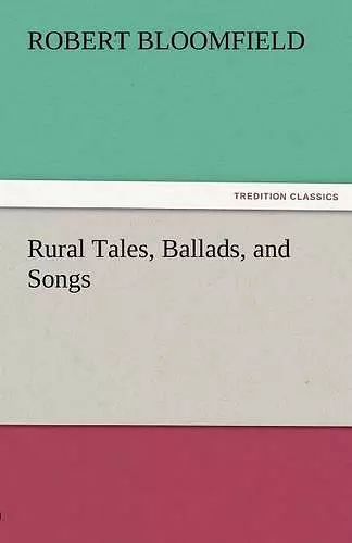 Rural Tales, Ballads, and Songs cover