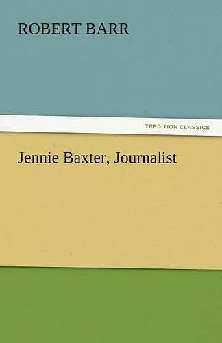 Jennie Baxter, Journalist cover