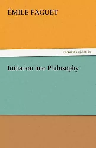 Initiation Into Philosophy cover