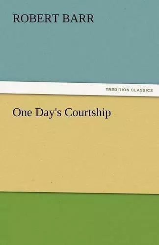 One Day's Courtship cover