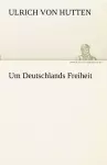 Um Deutschlands Freiheit cover