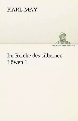 Im Reiche Des Silbernen Lowen 1 cover