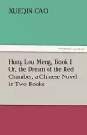 Hung Lou Meng, Book I Or, the Dream of the Red Chamber, a Chinese Novel in Two Books cover