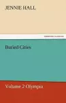 Buried Cities, Volume 2 Olympia cover