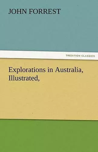 Explorations in Australia, Illustrated, cover