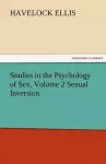 Studies in the Psychology of Sex, Volume 2 Sexual Inversion cover