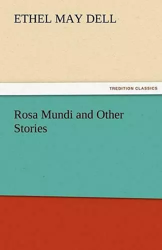 Rosa Mundi and Other Stories cover