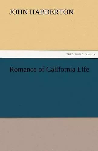 Romance of California Life cover