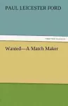 Wanted-A Match Maker cover