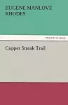 Copper Streak Trail cover