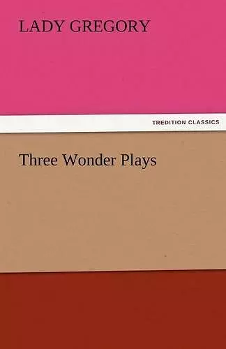 Three Wonder Plays cover