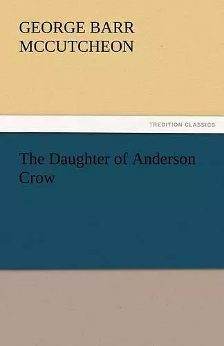 The Daughter of Anderson Crow cover