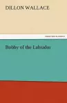 Bobby of the Labrador cover