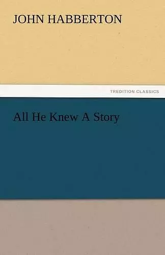 All He Knew a Story cover