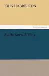 All He Knew a Story cover