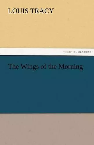 The Wings of the Morning cover